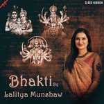 Bhakti By Lalitya Munshaw - Parthiv Gohil Song Download